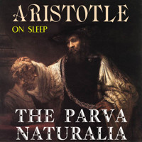 The Parva Naturalia. On Sleep - Aristotle - Hörbuch