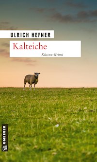 Kalteiche - Ulrich Hefner - E-Book
