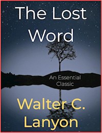 The Lost Word - Walter C. Lanyon - E-Book