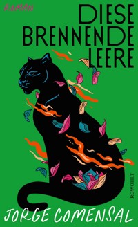 Diese brennende Leere - Jorge Comensal - E-Book