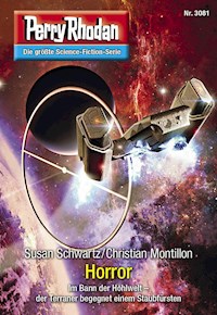 Perry Rhodan 3081: Horror - Susan Schwartz - E-Book