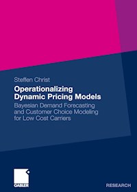 Operationalizing Dynamic Pricing Models - Steffen Christ - E-Book