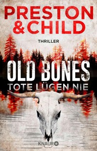 Old Bones - Tote lügen nie - Douglas Preston - E-Book