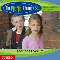 Die Pfefferkörner. Tödliches Serum - Andrea Katzenberger - Hörbuch