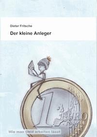 Der kleine Anleger - Dieter Fritsche - E-Book