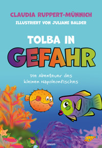 Tolba in Gefahr - Claudia Ruppert-Münnich - E-Book