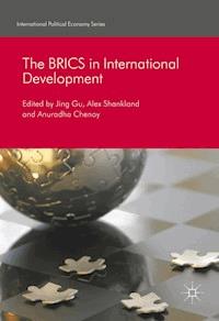 The BRICS in International Development -  - E-Book