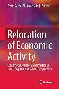 Relocation of Economic Activity -  - E-Book