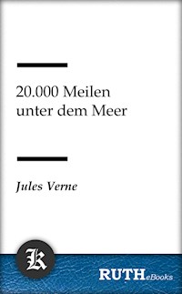 20.000 Meilen unter dem Meer - Jules Verne. - E-Book