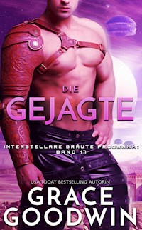 Die Gejagte - Grace Goodwin - E-Book