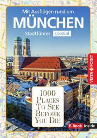 1000 Places To See Before You Die - München - Marlis Kappelhoff - E-Book