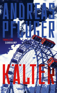 Kälter - Andreas Pflüger - E-Book