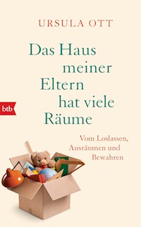 Das Haus meiner Eltern hat viele Räume - Ursula Ott - E-Book