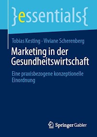 Marketing in der Gesundheitswirtschaft - Tobias Kesting - E-Book