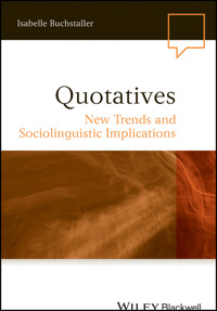 Quotatives - Isabelle Buchstaller - E-Book