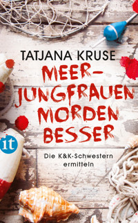 Meerjungfrauen morden besser - Tatjana Kruse - E-Book
