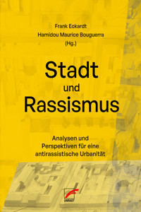 Stadt und Rassismus -  - E-Book
