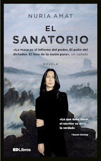 El sanatorio - Nuria Amat - E-Book