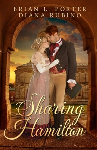 Sharing Hamilton - Brian L. Porter - E-Book