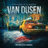 Van Dusen, Folge 39: Der letzte Fahrgast (ungekürzt) - Marc Freund - Hörbuch