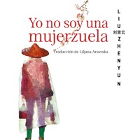 Yo no soy una mujerzuela - Liu Zhenyun - Hörbuch