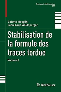 Stabilisation de la formule des traces tordue - Colette Moeglin - E-Book