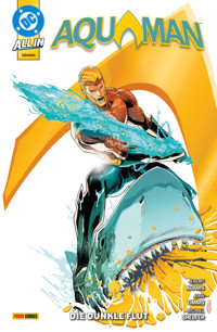 Aquaman - Bd. 1 (3. Serie): Die dunkle Flut - Jeremy Adams - E-Book