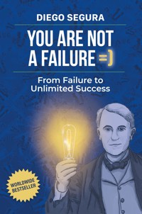 You Are Not a Failure - Segura Diego - kostenlos E-Book