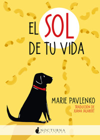 El sol de tu vida - Marie Pavlenko - E-Book