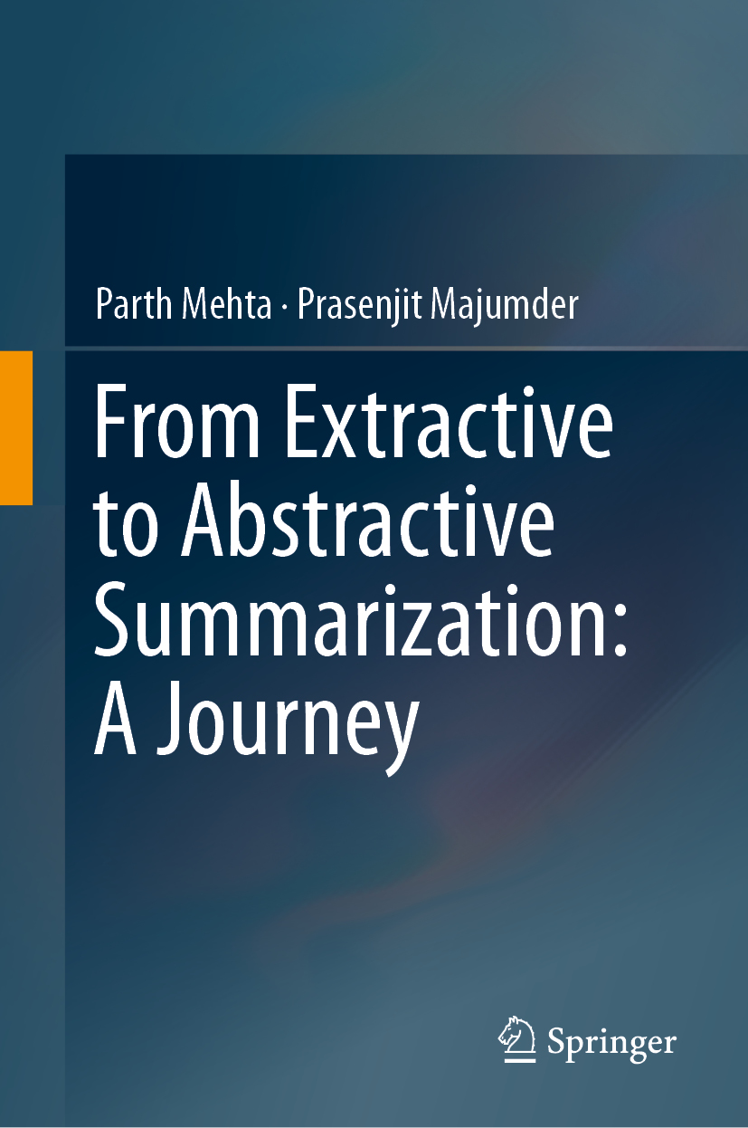 From Extractive to Abstractive Summarization: A Journey - Parth Mehta - E-Book