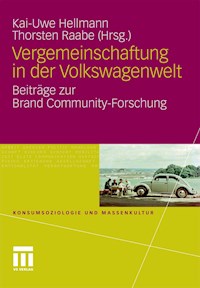 Vergemeinschaftung in der Volkswagenwelt -  - E-Book