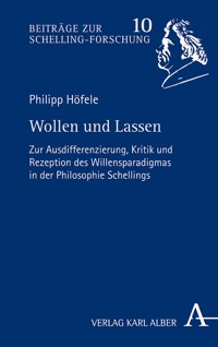 Wollen und Lassen - Philipp Höfele - E-Book