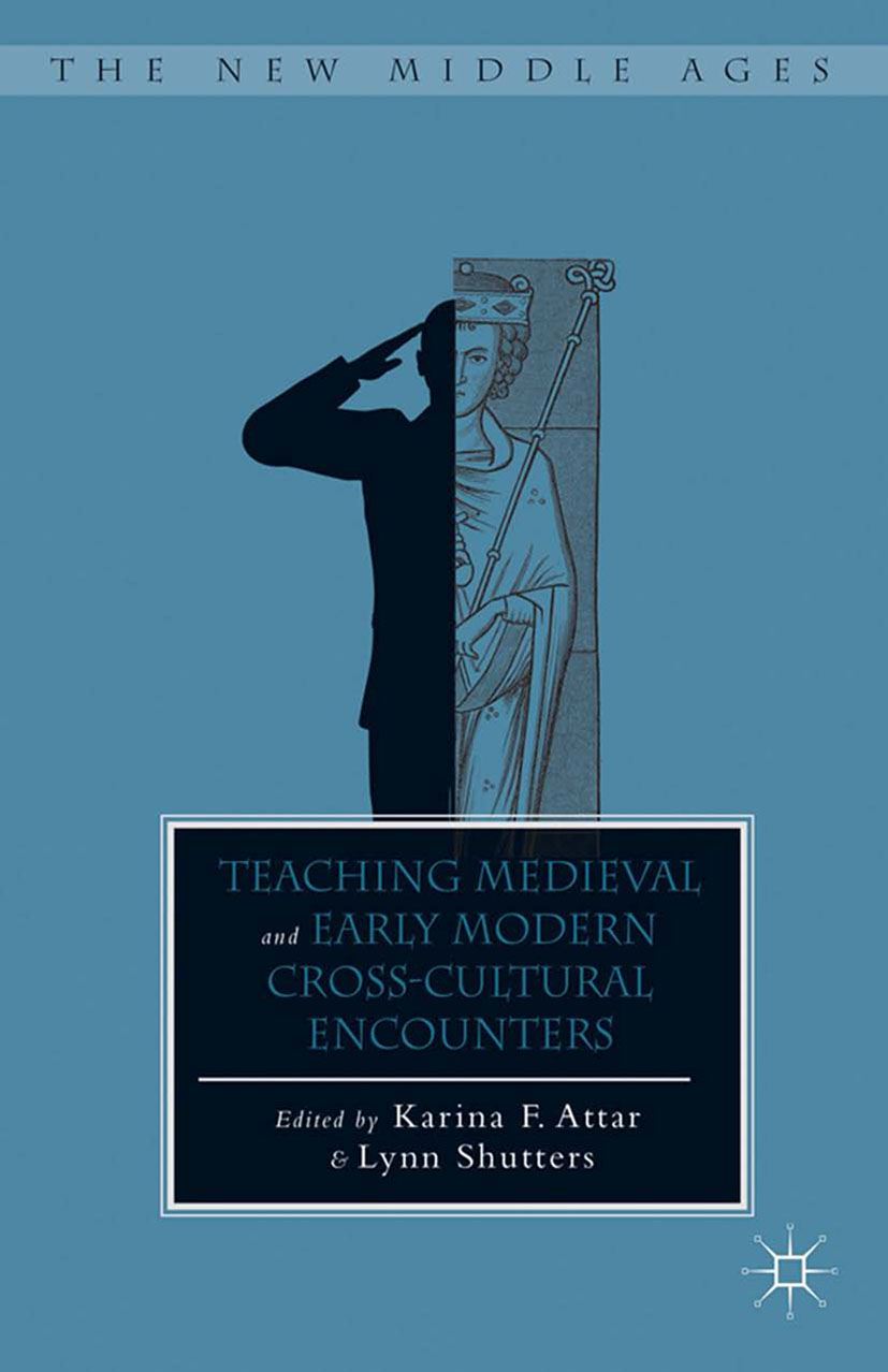 Teaching Medieval and Early Modern Cross-Cultural Encounters -  - E-Book