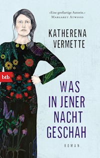 Was in jener Nacht geschah - Katherena Vermette - E-Book