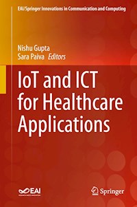 IoT and ICT for Healthcare Applications -  - E-Book