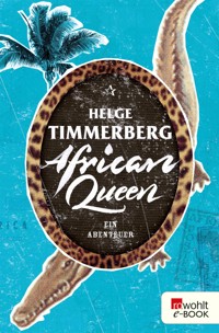 African Queen - Helge Timmerberg - E-Book