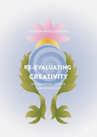 Re-evaluating Creativity - Lili Hernández-Romero - E-Book