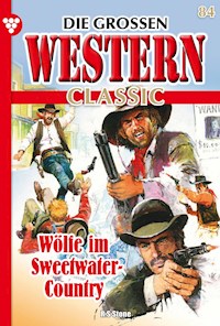Wölfe im Sweetwater-Country - R. S. Stone - E-Book
