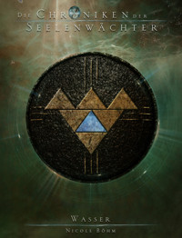 Die Chroniken der Seelenwächter - Band 38: Wasser - Nicole Böhm - E-Book