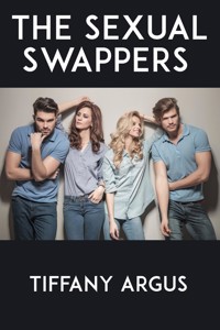 The Sexual Swappers: Taboo Erotica - Tiffany Argus - E-Book