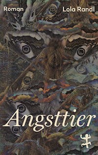 Angsttier - Lola Randl - E-Book