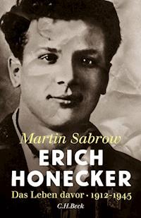 Erich Honecker - Martin Sabrow - E-Book