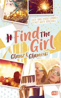 Find the Girl - Glanz und Glamour - Lucy Connell - E-Book