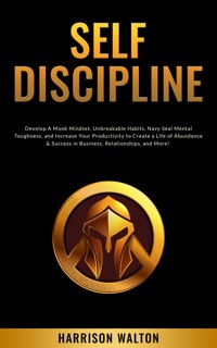 Self-Discipline - Harrison Walton - E-Book