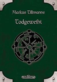 DSA 86: Todgeweiht - Markus Tillmanns - E-Book