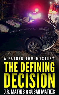The Defining Decision - Susan Mathis - E-Book