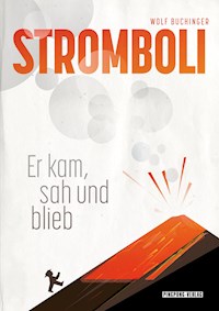 Stromboli - Wolf Buchinger - E-Book