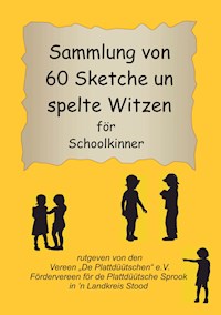 Sammlung von 60 Sketche un spelte Witzen för Schoolkinner -  - E-Book