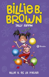 Billie B. Brown, 9. Billie B. es la mejor - Sally Rippin - E-Book