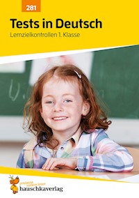 Übungsheft mit Tests in Deutsch 1. Klasse - Ulrike Maier - E-Book